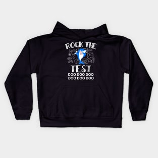 Rock The Test Gift T shirt Funny School Professor Teacher Kids Hoodie